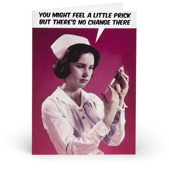 Feel A Little Prick.... Adult Greetings Card