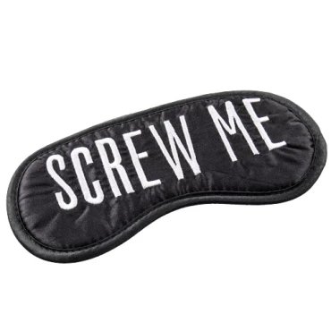 Screw Me Black Eye Mask