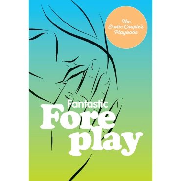 Fantastic Foreplay Book