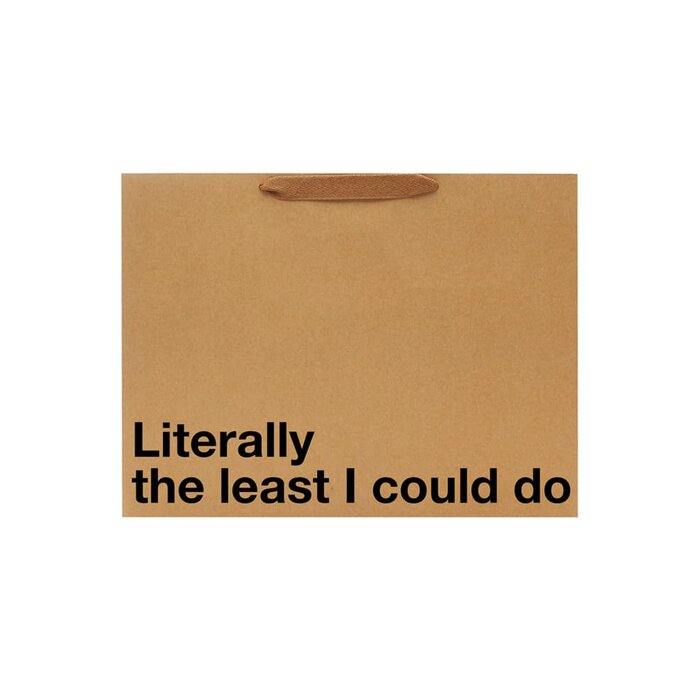 "Literally the Least" Gift Bag - Large Size (Single)