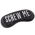 Screw Me Black Eye Mask