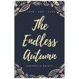 The Endless Autumn by Annabelle Knight