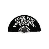Fuck You You Fucking Fuck Fan