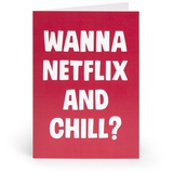 Netflix and Chill Adult Greetings Card