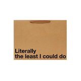 "Literally the Least" Gift Bag - Large Size (Single)