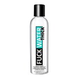 Fuck Water Thick - Water-Based Lubricant - 4 oz.